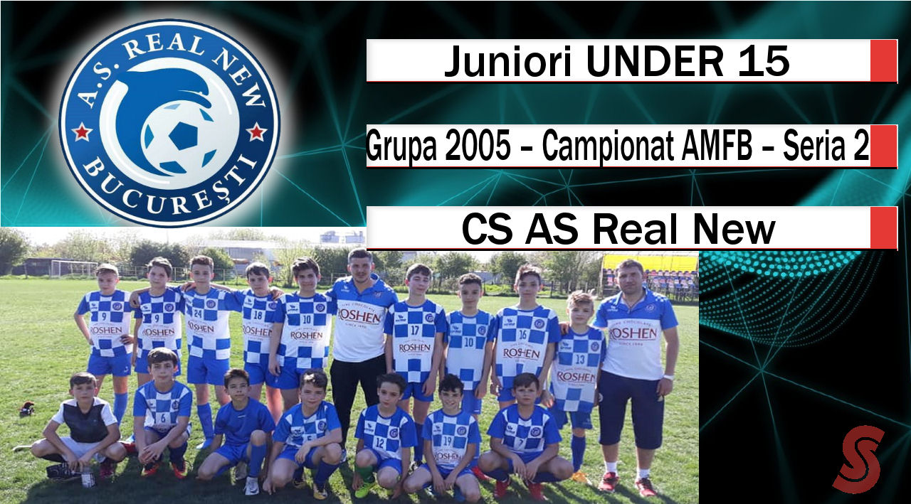 AS Real New – Juniori U15 – Optimiști chiar și în fața REALității!